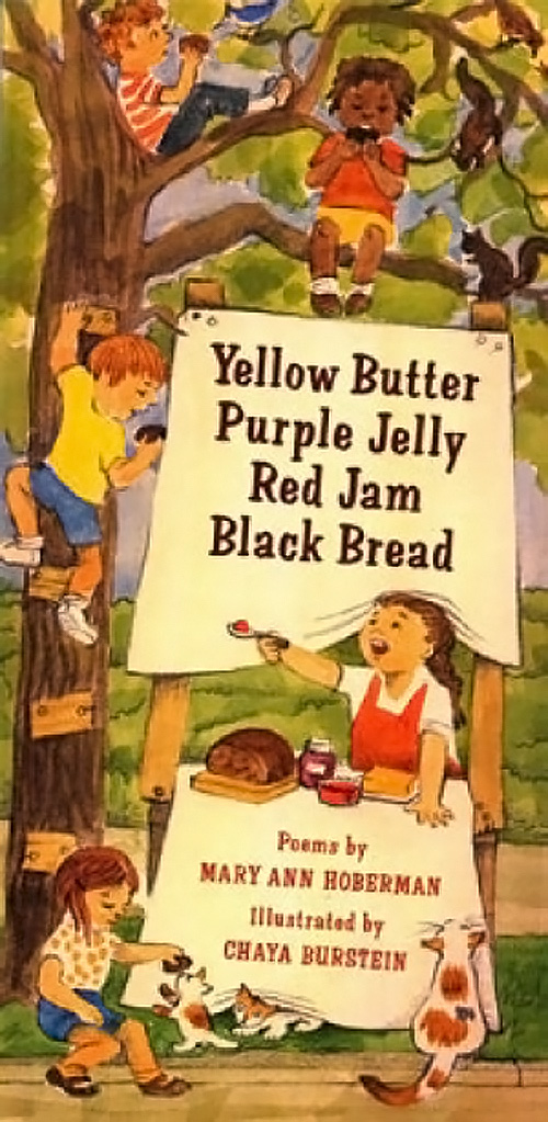 Yellow Butter, Purple Jelly, Red Jam, Black Bread